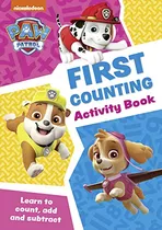 Paw Patrol First Counting Activity Book:get Ready For School
