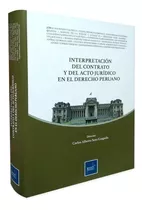 Interpretación Contrato Y Acto Jurídico En Derecho Peruano