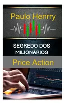  Dominando O Mercado: Um Guia Completo De Price Action 