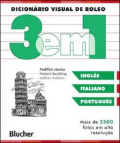 Dicionario Visual De Bolso - 3 Em 1 - Ingles/ Italiano/ Port, De Dorling Kindersley. Editora Edgard Blucher, Capa Mole Em Português