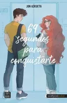 Libro 69 Segundos Para Conquistarte