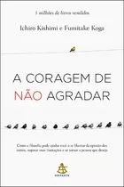 Coragem De Nao Agradar ,a - Sextante