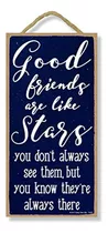 Señales - Good Friends Are Like Stars You Dont Siempre See T