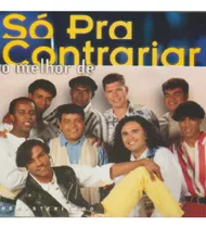 Cd O Melhor De Só Pra Contrariar Original Lacrado