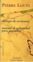 Diálogos De Cortesanas, De Pierre Louis. Editorial Valdemar (g), Tapa Blanda En Español