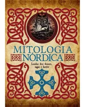 Livro Mitologia Nórdica - Lendas Dos Deuses, Sagas E Heróis