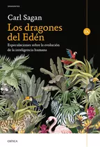 Los Dragones Del Eden - Carl Sagan