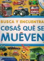 Busca Y Encuentra Cosas Que Se Mueven  -