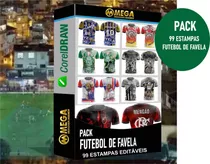 Vetores Camisa Times De Futebol De Favela - Pack 99 Artes