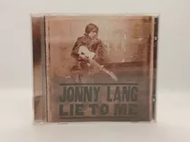 Cd Jonny Lang, Lie To Me