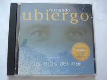 Cd Fernando Ubiergo Los Ojos Del Mar