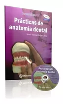 Prácticas De Anatomía Dental /riojas / Libro Original-nuevo!