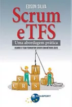 Scrum E Tfs: Uma Abordagem Pratica Usando O Team Foundation Server Com Metodos Ageis, De Silva, Edson. Editora Brasport, Capa Mole, Edição 1ª Edição  2017 Em Português