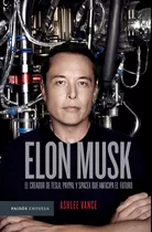 Elon Musk - Ashlee Vance