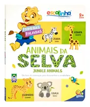 Livro Primeiras Palavras: Animais Da Selva (escolinha Todoli