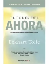 Libro El Poder Del Ahora Eckhart Tolle Debolsillo