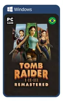 Tomb Raider Remastered Trilogia Pc 