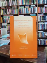 Diagnosticos E Intervenciones 3. Enfoques Teoricos, Tecnicos Y Clinicos En La Practica Psi, De Autor. Editorial Psico Libros En Español