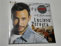 Luciano Pereyra - La Vida Al Viento (vinilo Sellado)