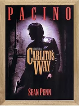  Carlito's Way  Pacino Cuadros Posters Carteles   P911