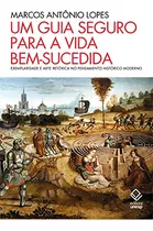 Libro Um Guia Seguro Para A Vida Bem Sucedida Exemplaridade