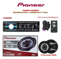 Combo Reproductor Pioneer + Corneta Pioneer 6 Pulgadas 500w