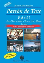 Patrón De Yate Fácil - Hernán Luis Biasotti