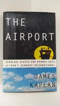 The Airport: Terminal Nights And Runway Days At John F. Kennedy I