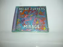 Cd Meat Puppets - Mirage - Br 1998 Lacrado