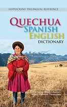 Libro: Quechua-spanish-english Dictionary: A Hippocrene Tril