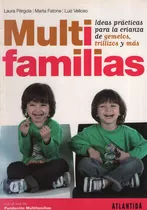 Multifamilias: Ideas Practicas Para La Crianza De Gemelos, 