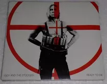 Iggy And The Stooges - Ready To Die Cd Nuevo Kktus