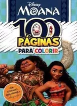 Livro 100 Paginas Colorir Disney Moana  Com Atividade Parar A Califrafia - Disney [2017]