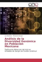 Libro Análisis Diversidad Genómica Población Mexica&..