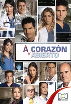 A Corazón Abierto ( Colombia 2010 ) Tele Novela Completa