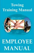 Towing Training Manual - Employee Manual, De Michele Godwin. Editorial Palm Tree Press, Tapa Blanda En Inglés