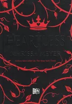 Heartless, De Marissa Meyer. Editorial Vrya, Tapa Blanda En Español, 2017