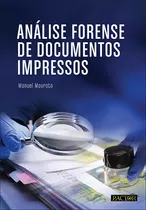 Livro Fisico - Análise Forense De Documentos Impressos