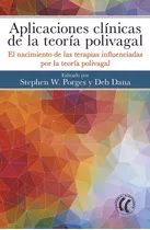 Aplicaciones Clãânicas De La Teorãâa Polivagal, De García Fierro, Covadonga. Editorial Eleftheria, Tapa Blanda En Español