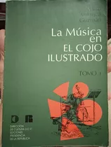 La Música En La Revista El Cojo Ilustrado / Mario Milanca