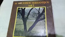 Lp 14 Sucessos Sertanejos Vol.7 Compre 3 Ganhe 1