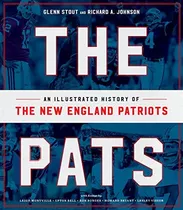 The Pats: An Illustrated History Of The New England Patriots, De Stout, Glenn. Editorial Houghton Mifflin Harcourt, Tapa Blanda En Inglés