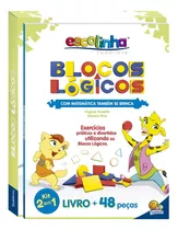 Com Matemática Também Se Brinca:blocos Lógicos(escolinha T), De Finzetto, Virgínia & Mônica Pina. Editora Todolivro Distribuidora Ltda., Capa Mole Em Português, 2019