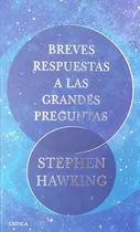 Breves Respuestas A Las Grandes Preguntas - Stephen Hawking