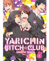 Yarichin Bitch Club 01 - Ogeretsu Tanaka