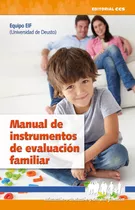Manual De Instrumentos De Evaluacion Familiar - Equipo Eif (