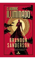 Libro El Hombre Iluminado - Brandon Sanderson - Nova