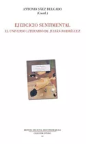 Libro Ejercicio Sentimental. El Universo Literario De Jul...