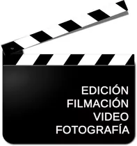 Filmacion , Edicion , Video