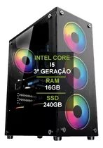 Pc Gamer Intel I5 3.2ghz Ssd 240gb 16gb Placa Vídeo 4gb 500w